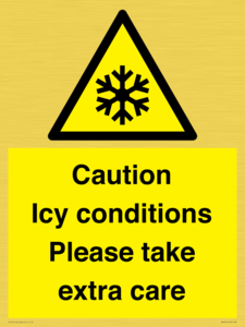 Caution Icy conditions please take extra care